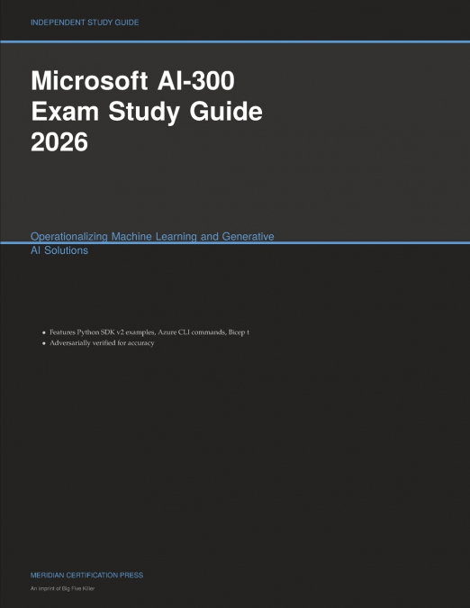 Microsoft AI-300 Exam Study Guide 2026