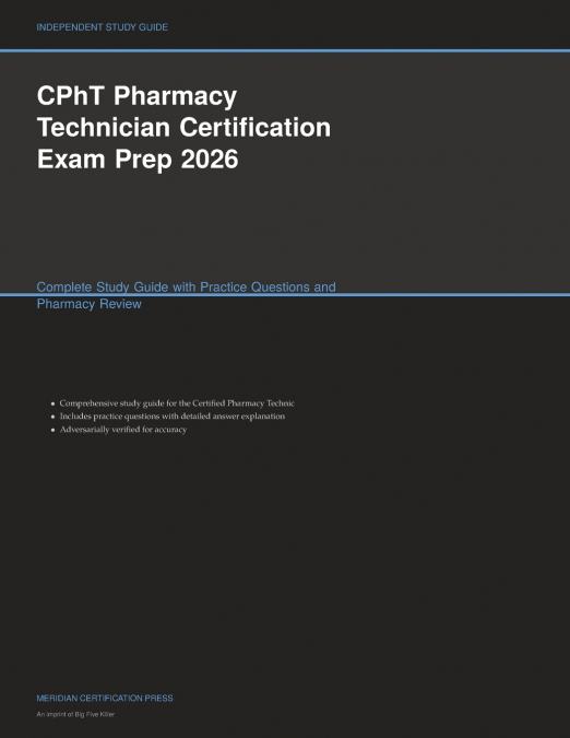 CPhT Pharmacy Technician Certification Exam Prep 2026