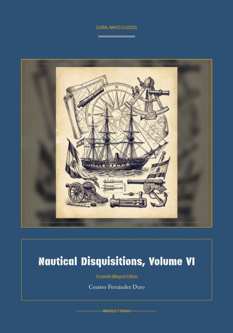 Nautical Disquisitions, Volume VI