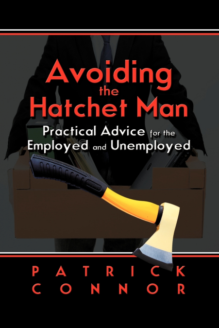 Avoiding the Hatchet Man