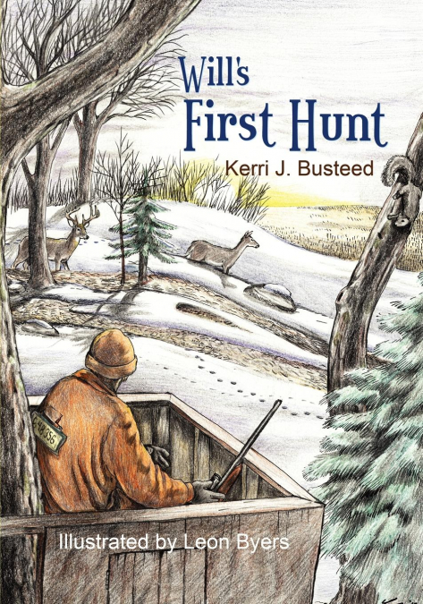 Will’s First Hunt