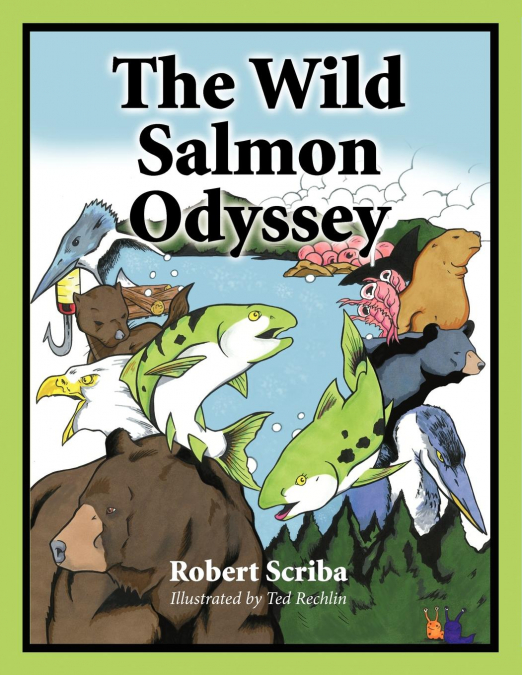 The Wild Salmon Odyssey