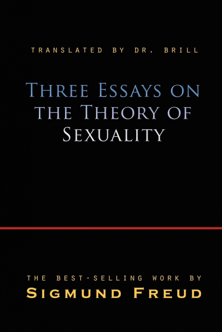 Three Essays on the Theory of Sexuality