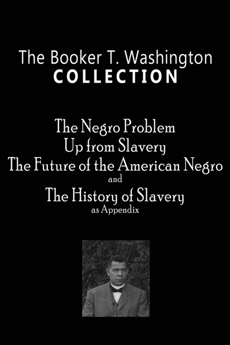 The Booker T. Washington Collection