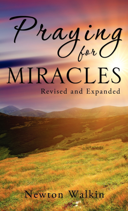 PRAYING FOR MIRACLES