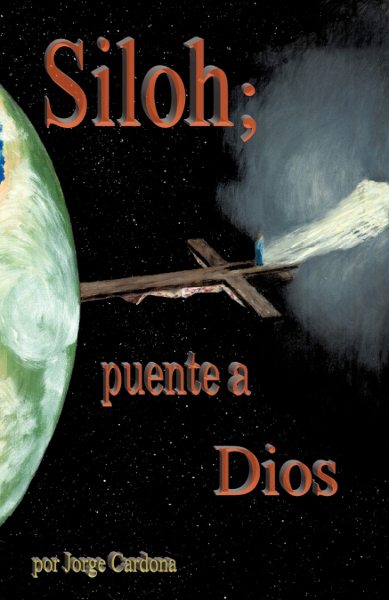 Siloh; puente a Dios