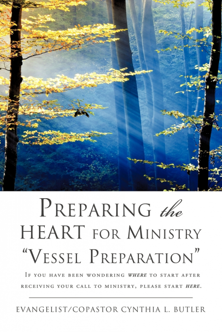 Preparing the HEART for Ministry Vessel Preparation
