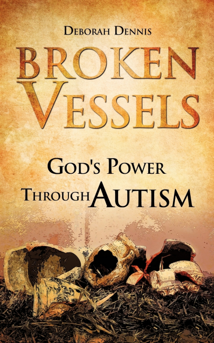 Broken Vessels