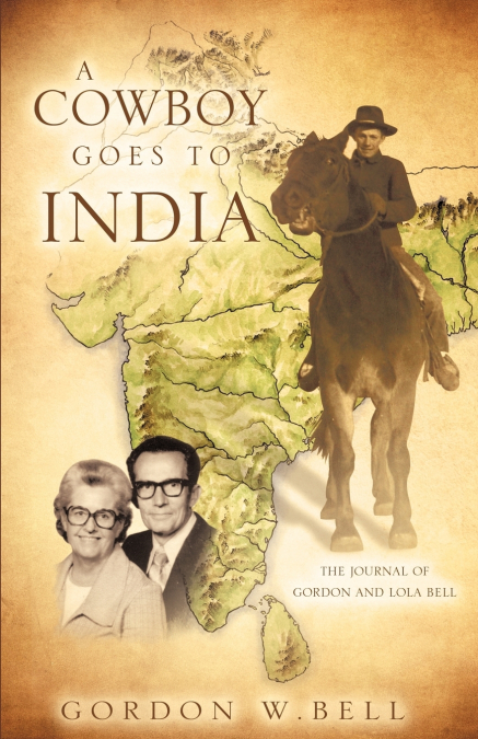 A COWBOY GOES TO INDIA