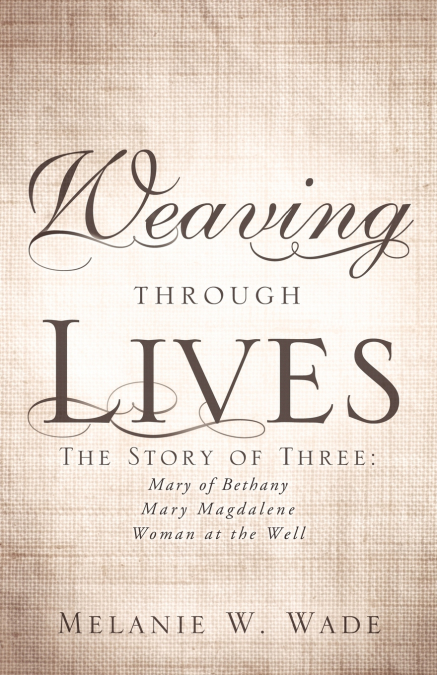 Weaving Through Lives