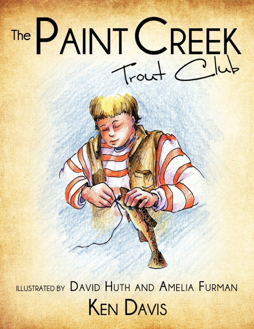The Paint Creek Trout Club