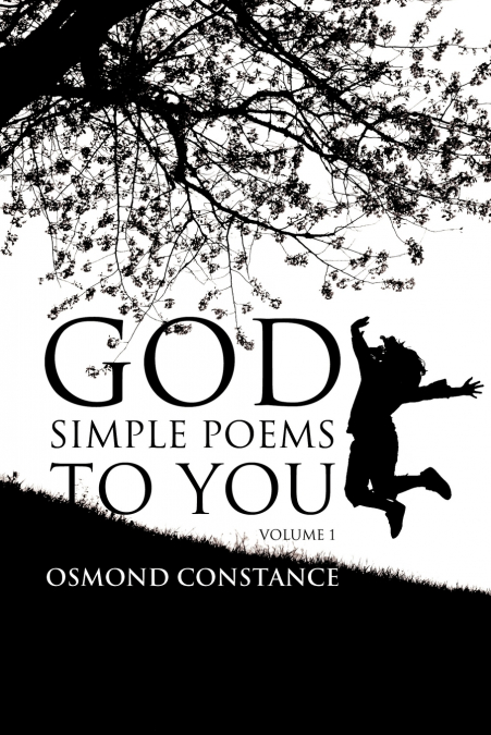 GOD SIMPLE POEMS TO YOU