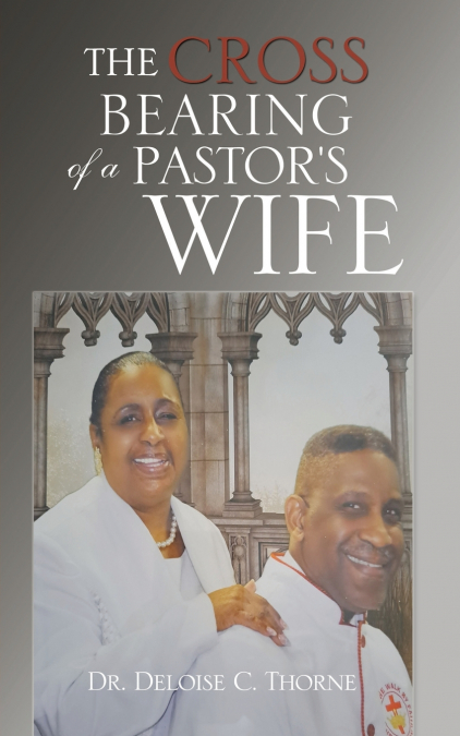 The Cross Bearing of a Pastor’s Wife