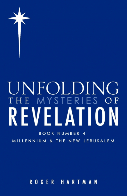 Unfolding The Mysteries of REVELATION