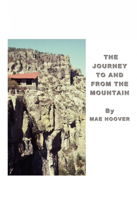 The Journey to and from the Mountain