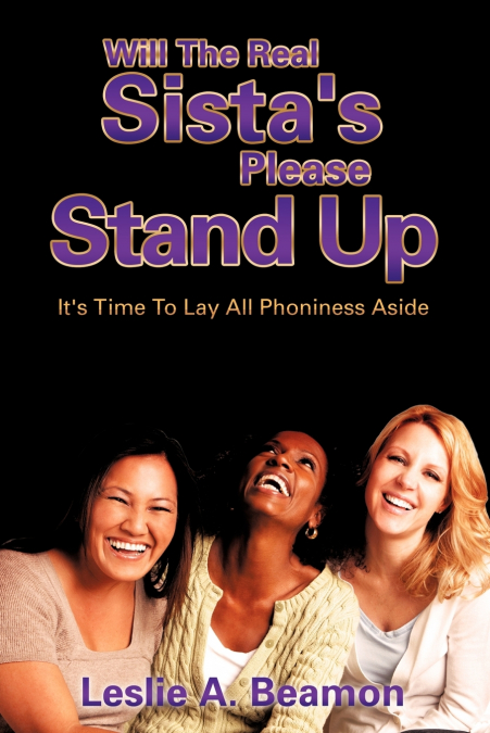 Will The Real Sista’s Please Stand Up