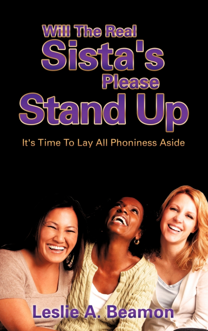 Will The Real Sista’s Please Stand Up