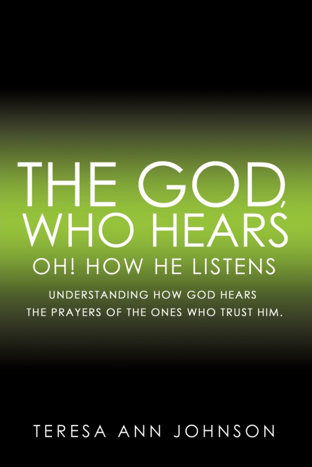 The God, Who Hears