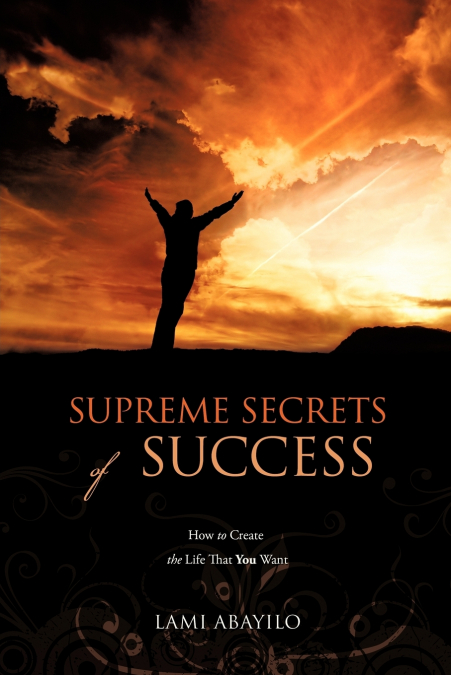 SUPREME SECRETS OF SUCCESS