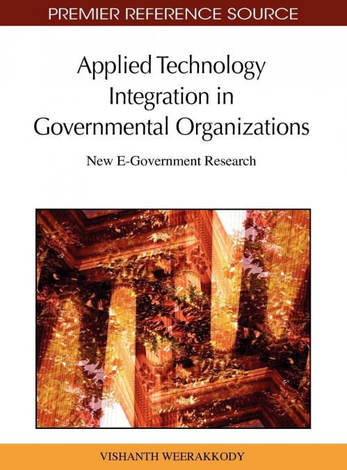 Applied Technology Integration in Governmental Organizations