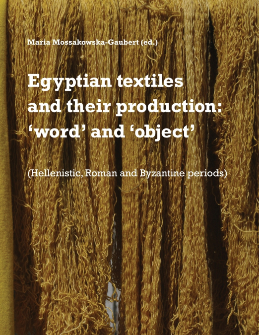 Egyptian textiles and their production
