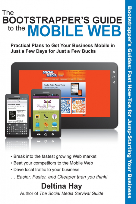 The Bootstrapper’s Guide to the Mobile Web
