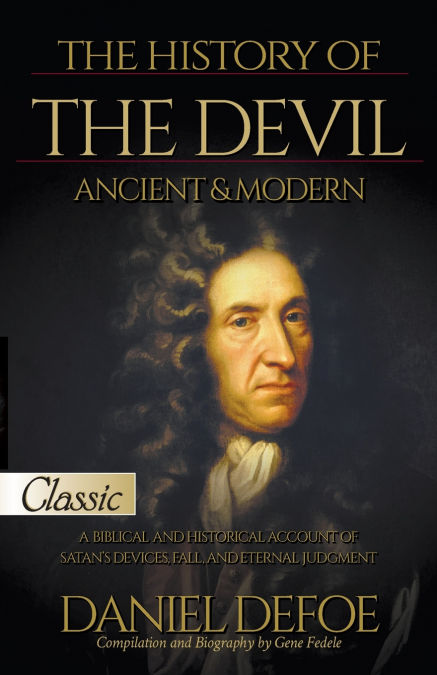 The History of the Devil, Ancient & Modern