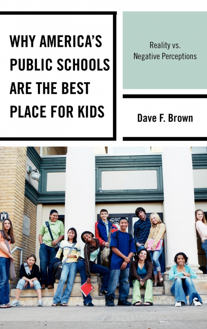 Why America’s Public Schools Are the Best Place for Kids