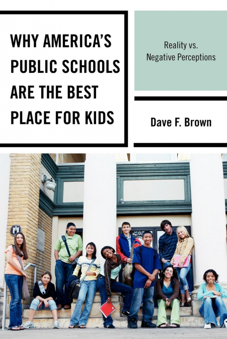 Why America’s Public Schools Are the Best Place for Kids