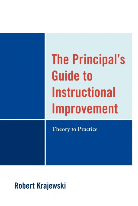 Principal’s Guide to Instructional Improvement
