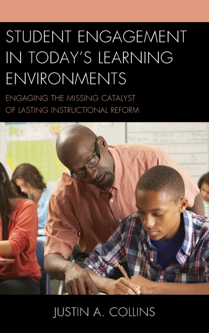 Student Engagement in Today’s Learning Environments