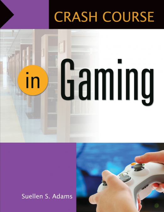 Crash Course in Gaming