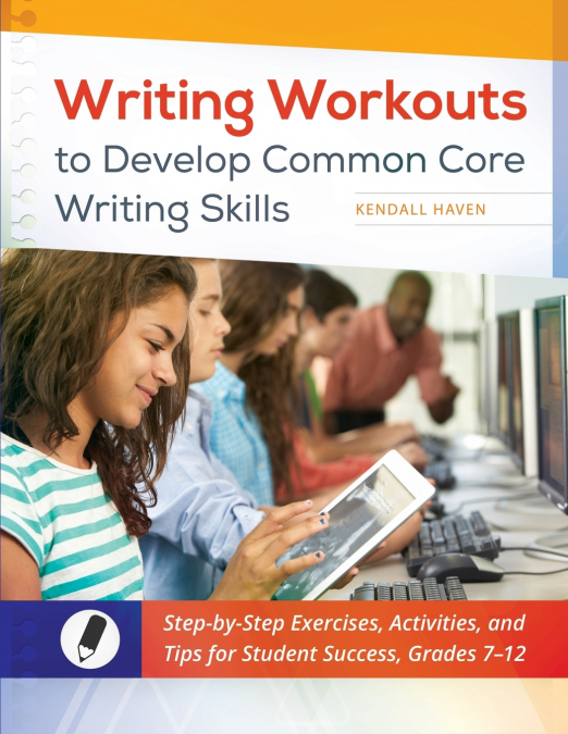 Writing Workouts to Develop Common Core Writing Skills