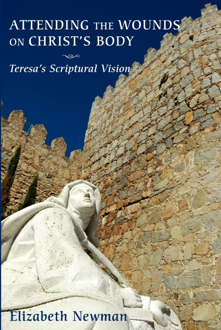 Attending the Wounds on Christ’s Body
