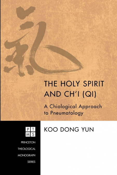 The Holy Spirit and Ch’i (Qi)