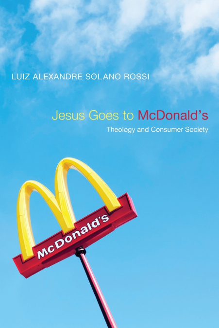 Jesus Goes to McDonald’s