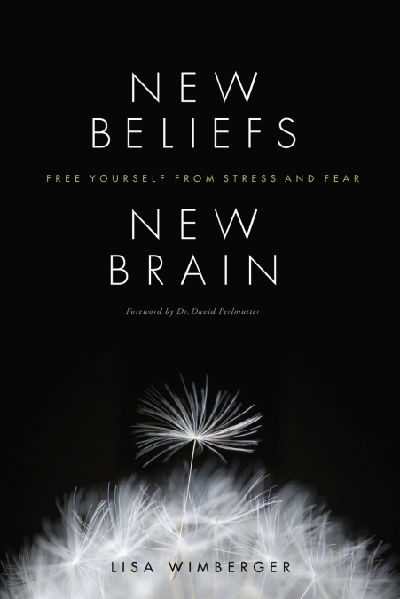 New Beliefs New Brain