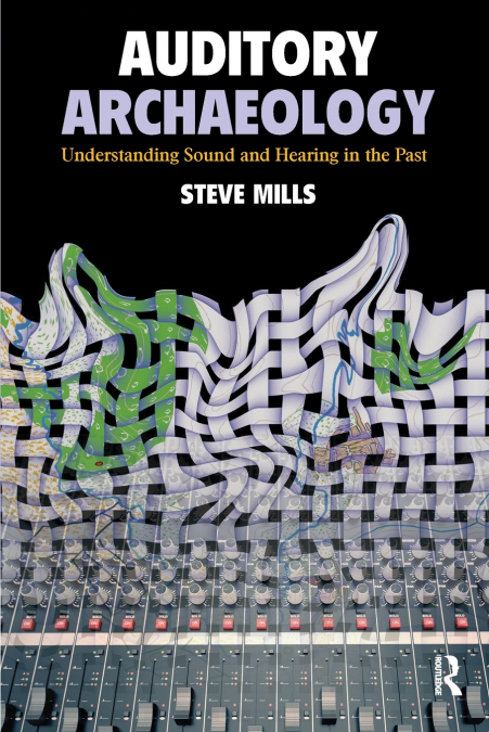 Auditory Archaeology