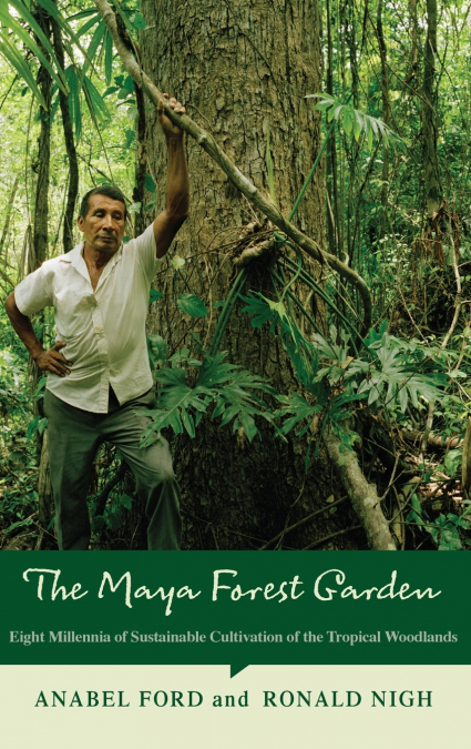 The Maya Forest Garden