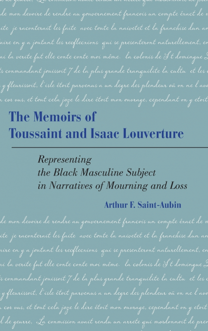 Memoirs of Toussaint and Isaac Louverture