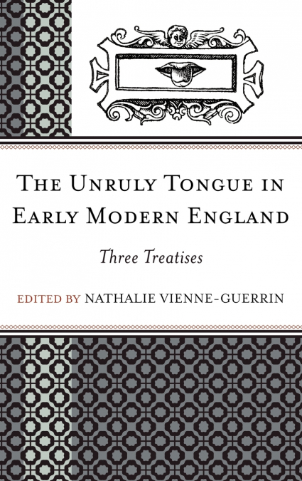 Unruly Tongue in Early Modern England