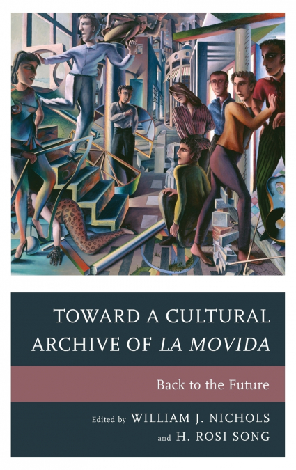 Toward a Cultural Archive of la Movida