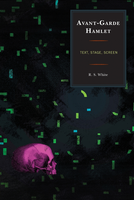 Avant-Garde Hamlet