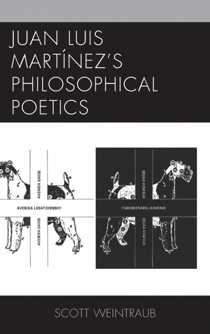 Juan Luis Martínez’s Philosophical Poetics