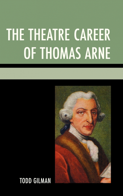Theatre Career of Thomas Arne