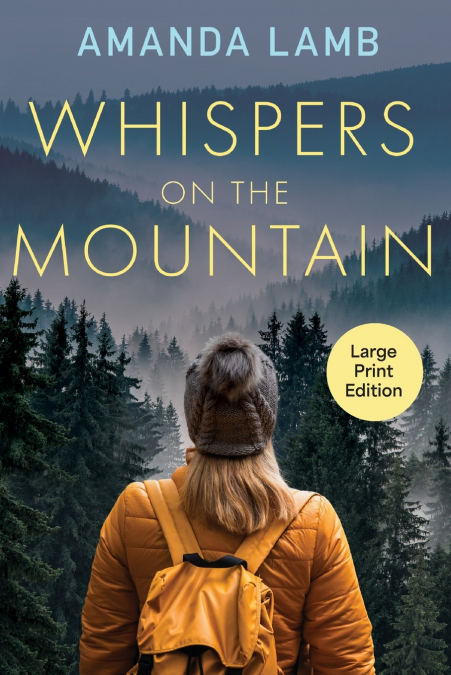 Whispers on the Mountain