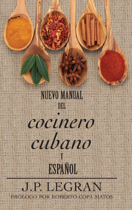 Nuevo Manual del Cocinero Cubano y Español