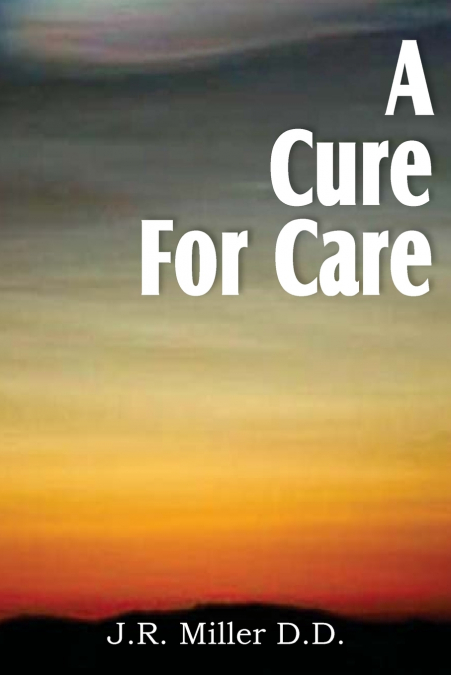 A Cure for Care