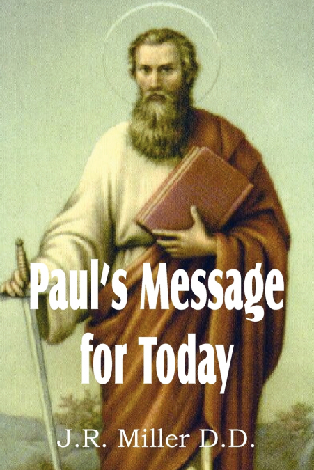 Paul’s Message for Today