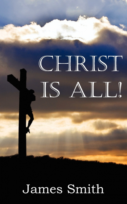 Christ Is All!